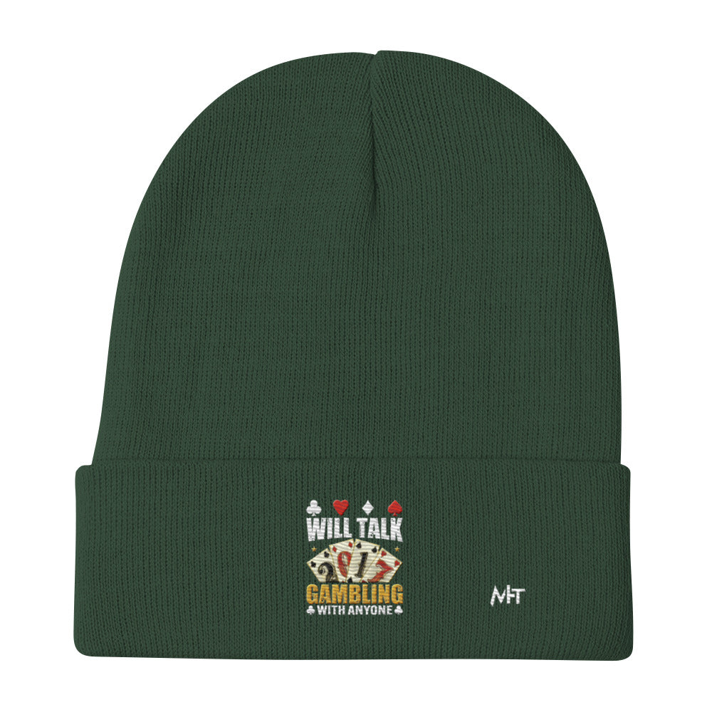 Will Talk about Gambling with everyone - Embroidered Beanie by DarkByteGear