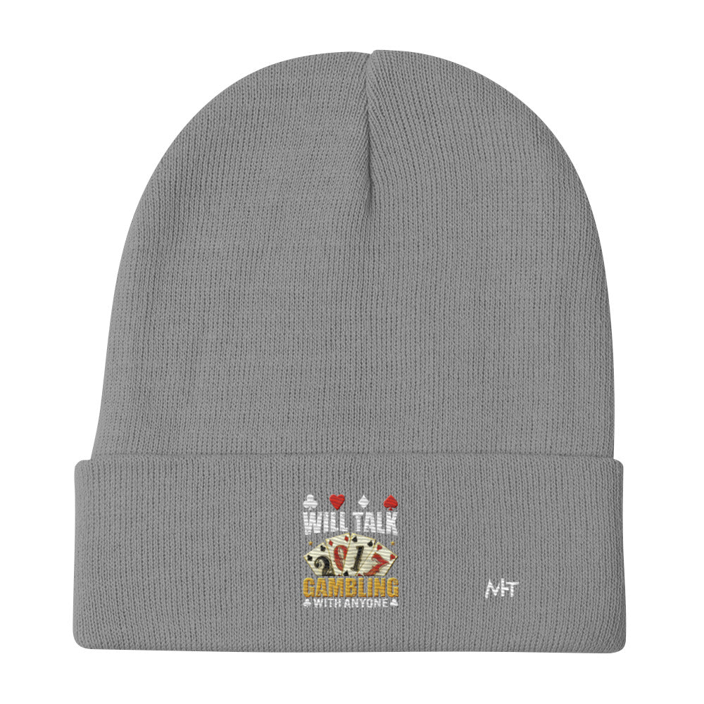 Will Talk about Gambling with everyone - Embroidered Beanie by DarkByteGear