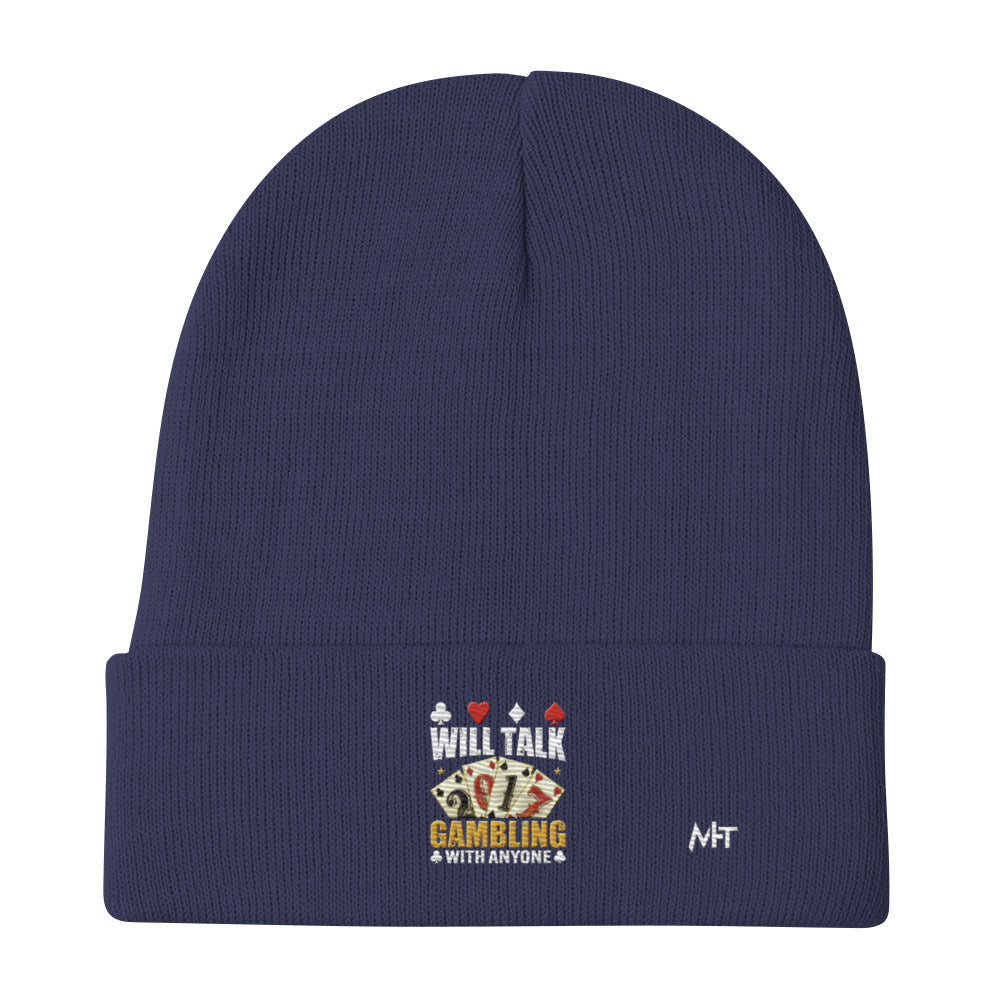Will Talk about Gambling with everyone - Embroidered Beanie by DarkByteGear