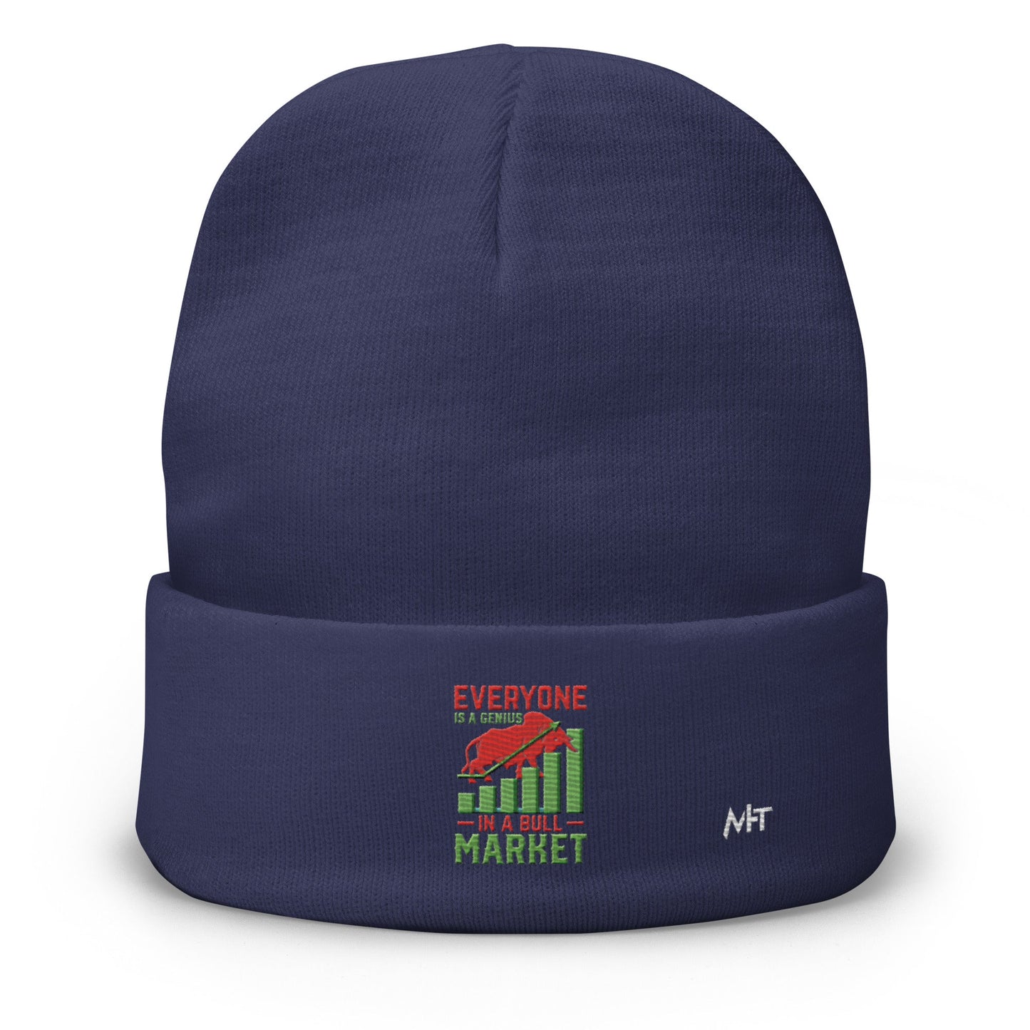 Everyone is a Genius in a Bull Market V1 - Embroidered Beanie by DarkByteGear