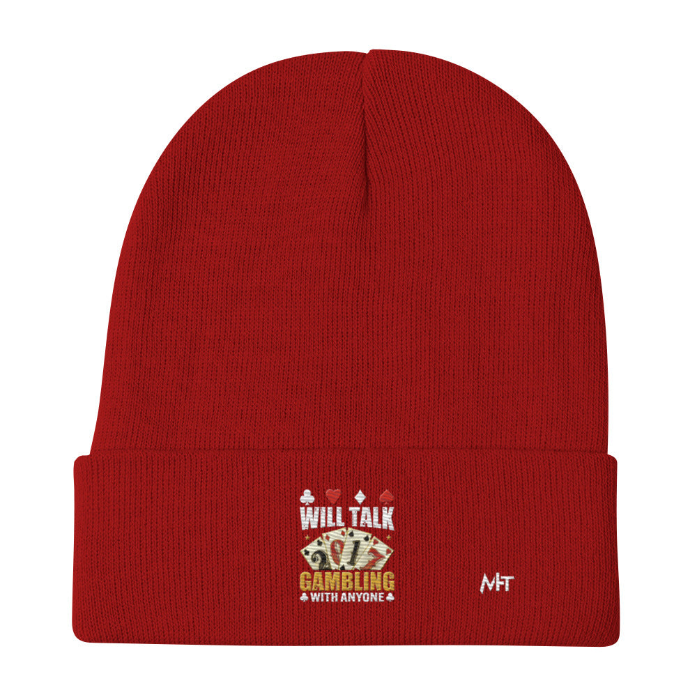 Will Talk about Gambling with everyone - Embroidered Beanie by DarkByteGear
