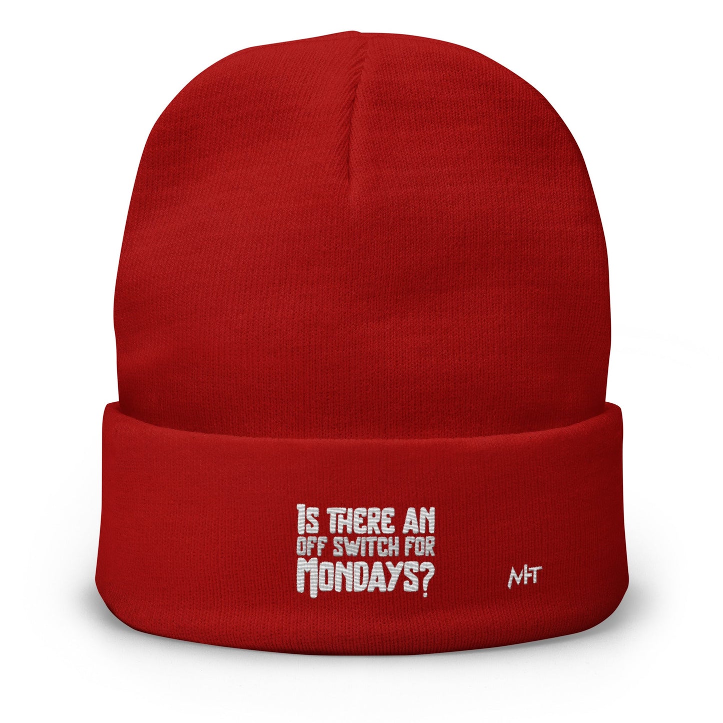 Is there an OFF switch for Mondays? - Embroidered Beanie by DarkByteGear