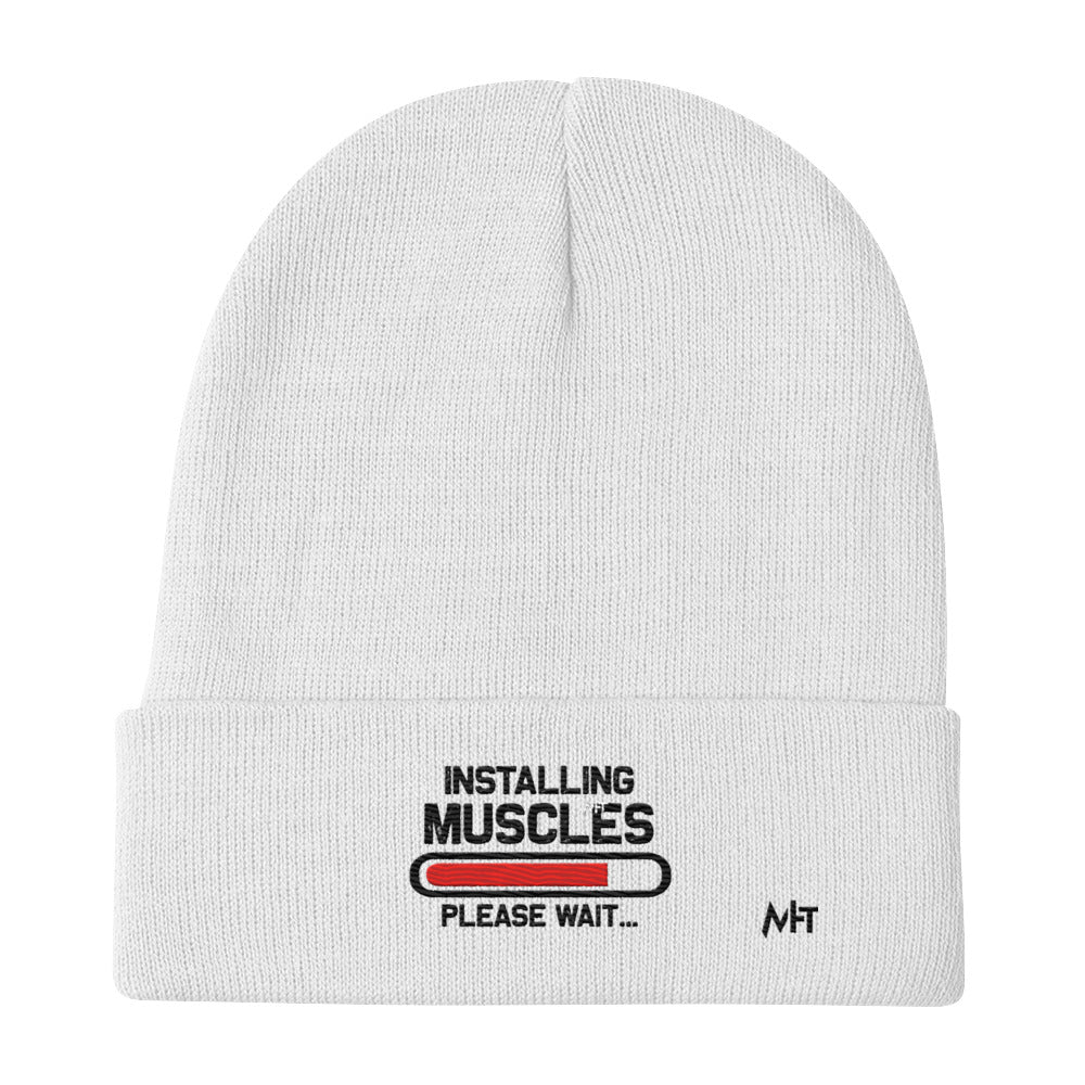 Installing Muscles Please Wait.... - Embroidered Beanie by DarkByteGear