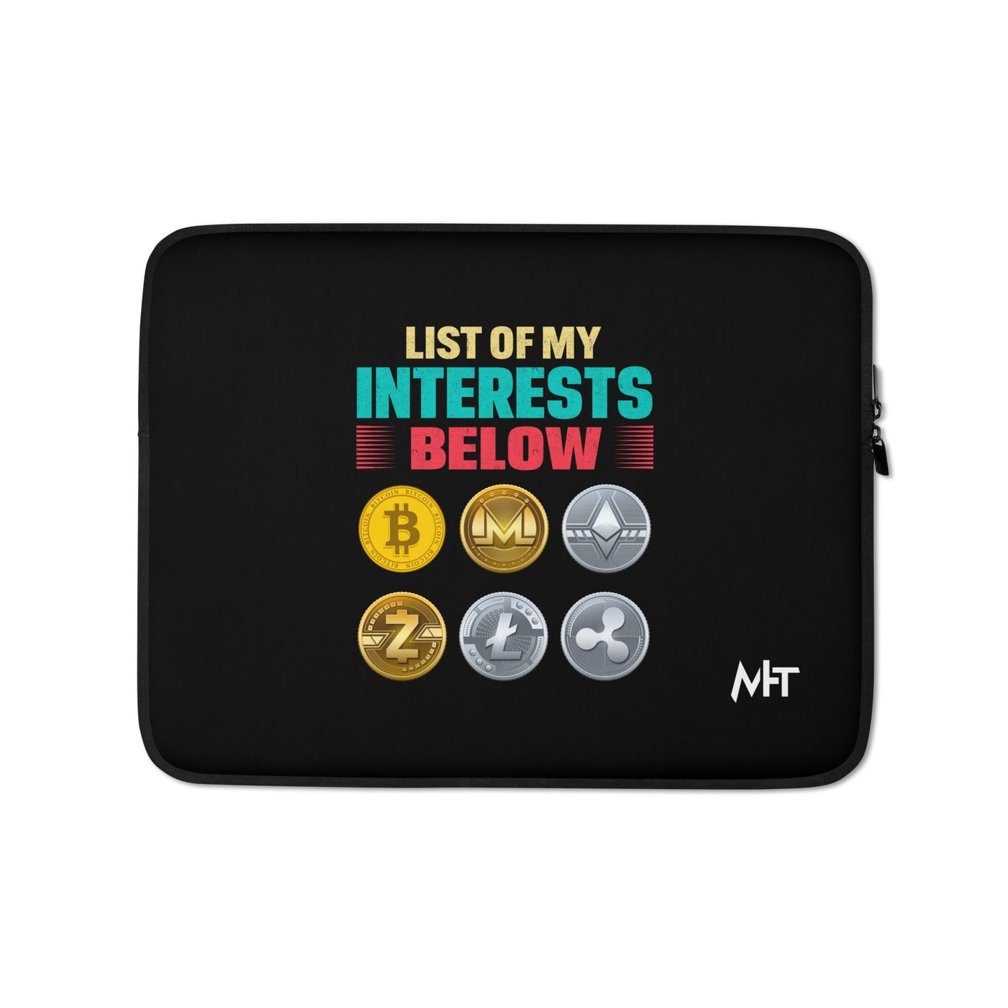 List of my Interests below - Laptop Sleeve by DarkByteGear