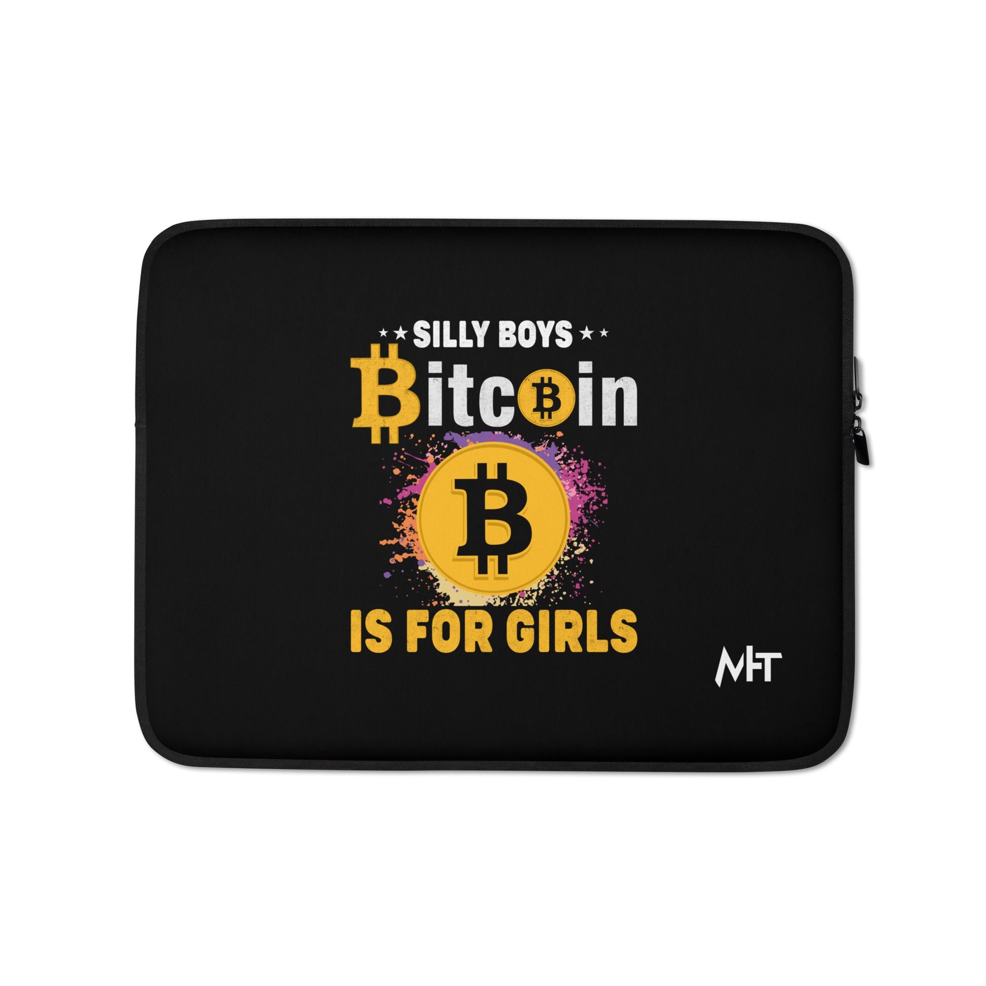 *Silly Boys* : BTC is for Girls - Laptop Sleeve by DarkByteGear