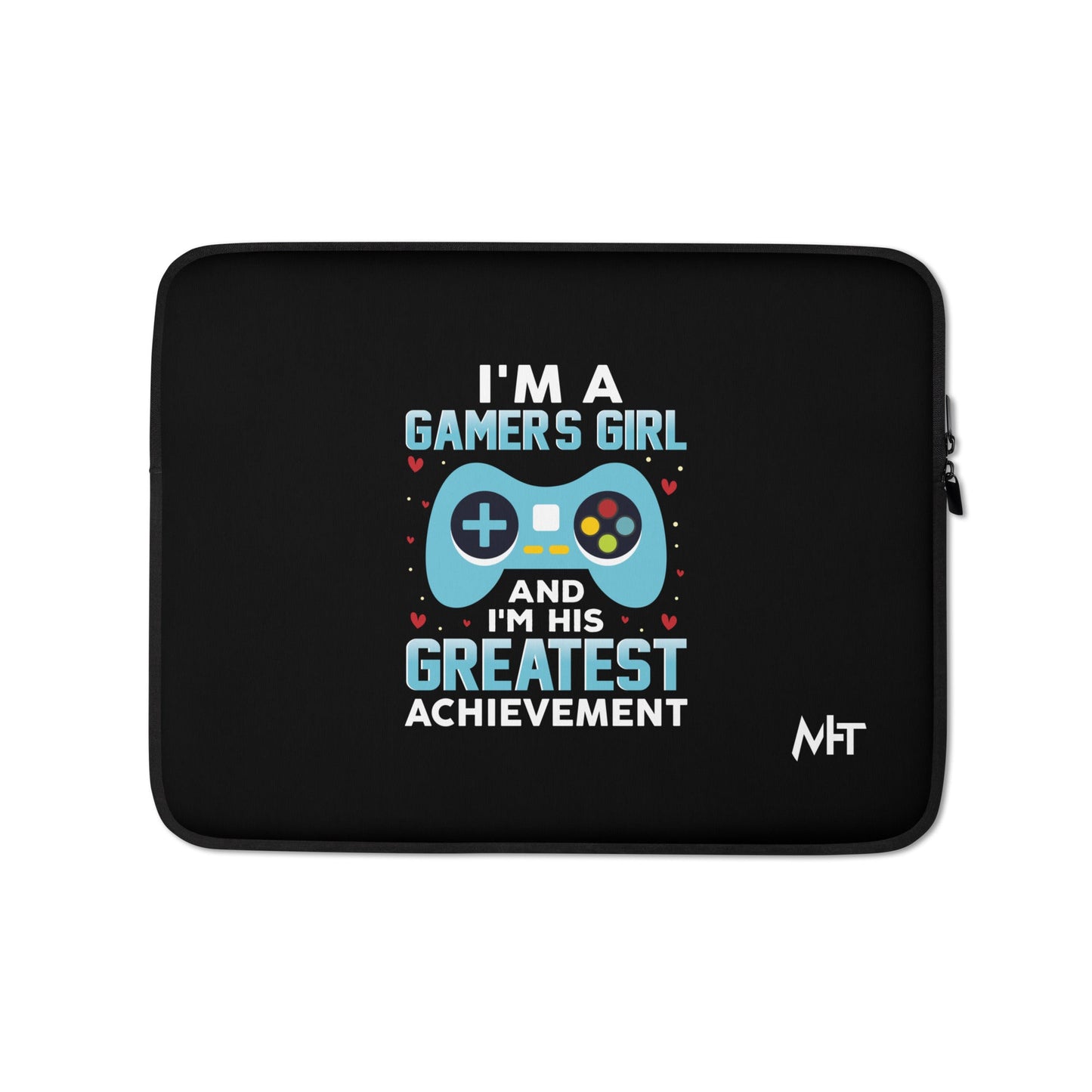 I am a Gamer's Girl, I am his Greatest Achievement (turquoise text ) - Laptop Sleeve by DarkByteGear