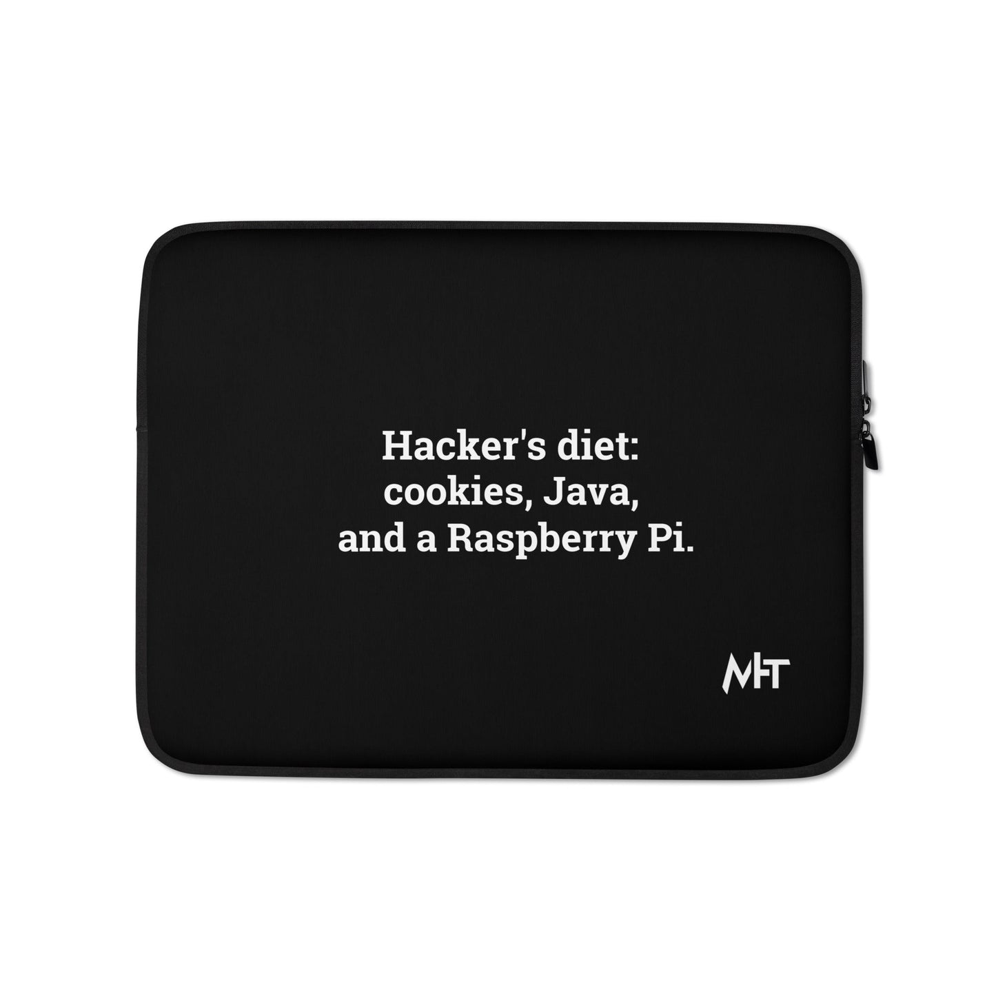 Hackers diet : Cookies, Java and a Raspberry Pi V1 - Laptop Sleeve by DarkByteGear