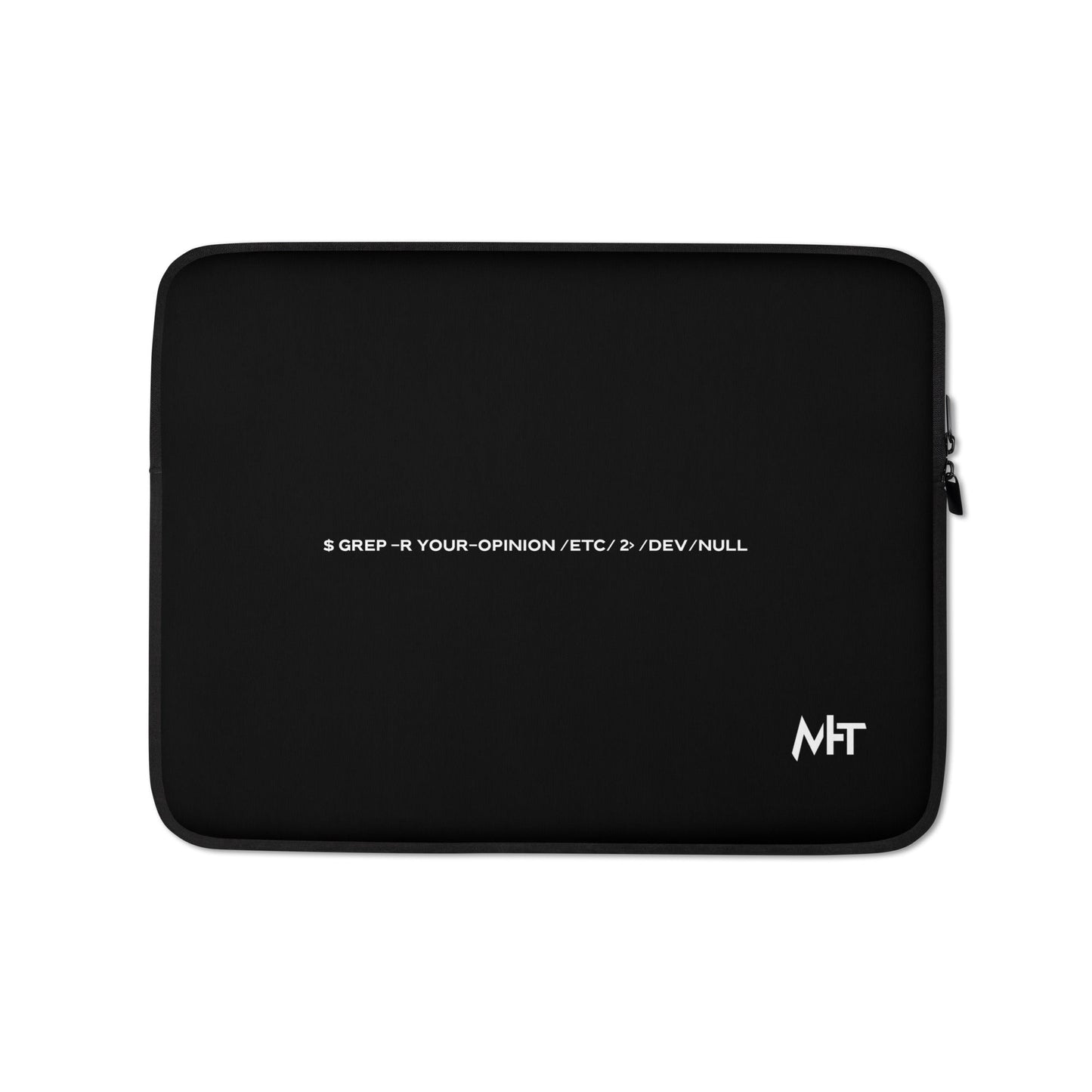 Grep r your Opinion etc 2 devnull V2 - Laptop Sleeve by DarkByteGear