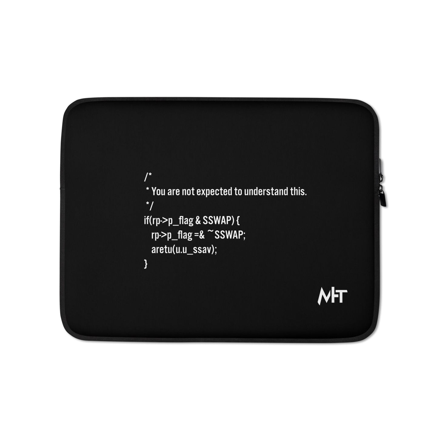 You are not expected to Understand this - Laptop Sleeve by DarkByteGear