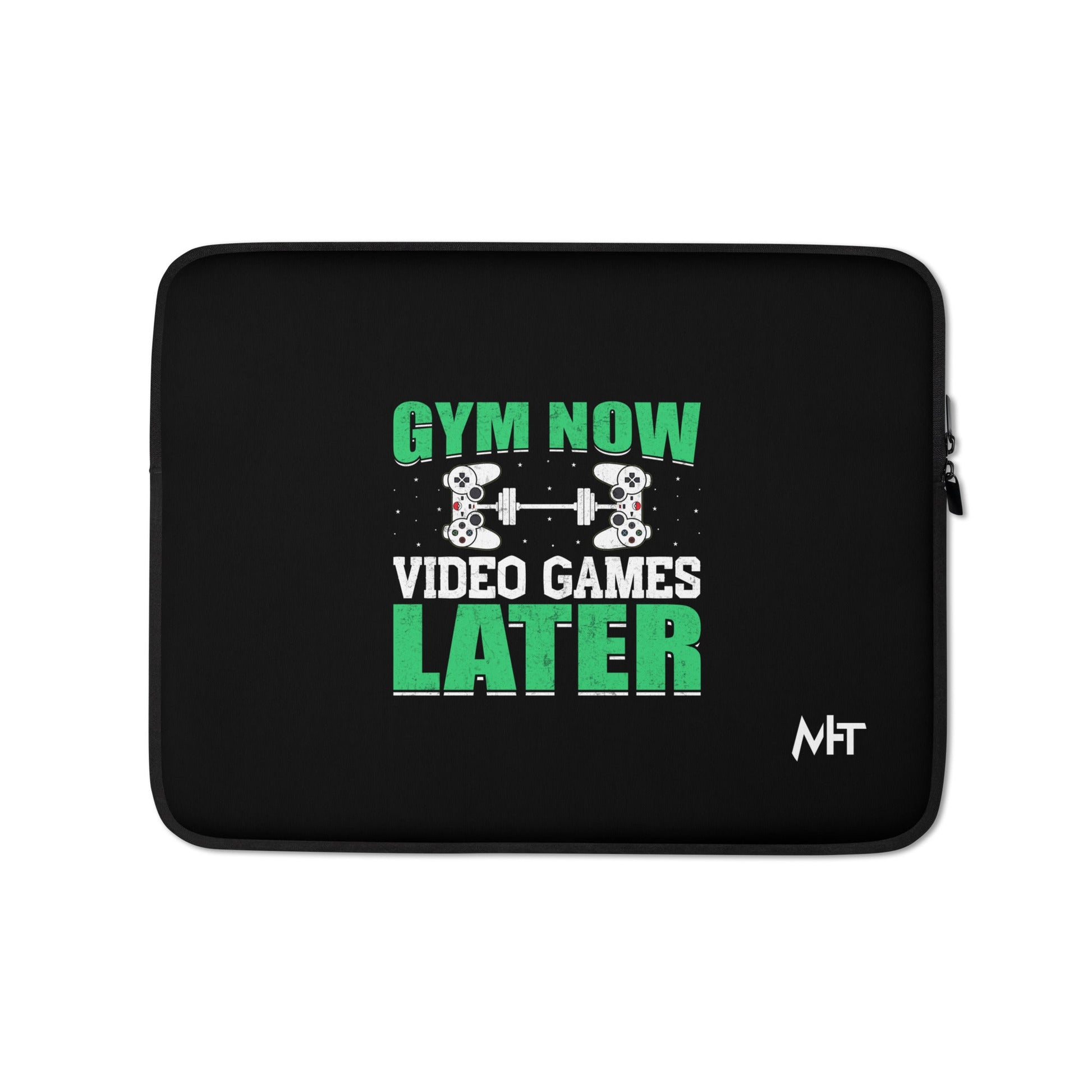 Gym now, Video Games Later - Laptop Sleeve by DarkByteGear