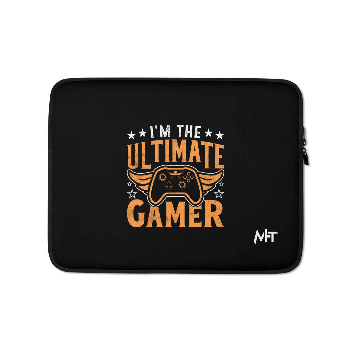 I am the Ultimate Gamer - Laptop Sleeve by DarkByteGear