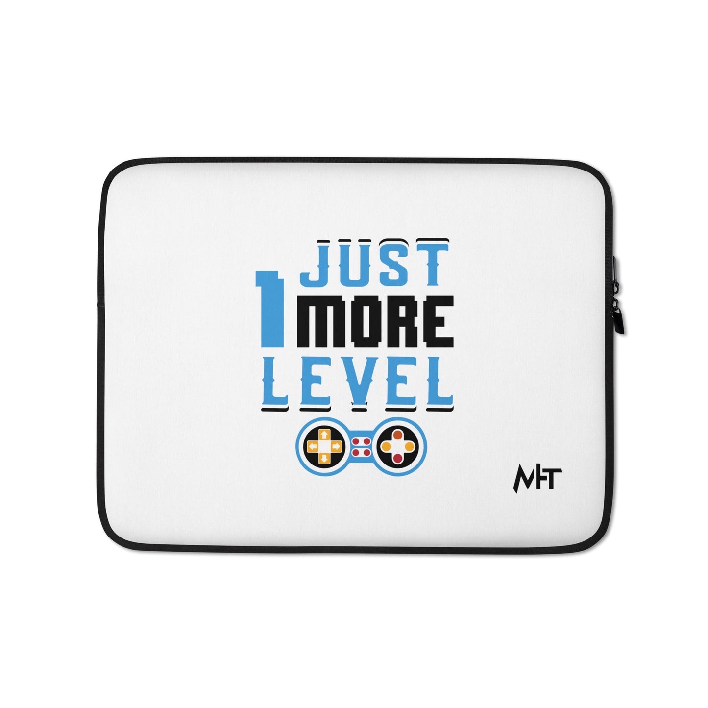 Just 1 More Level in Dark Text - Laptop Sleeve by DarkByteGear