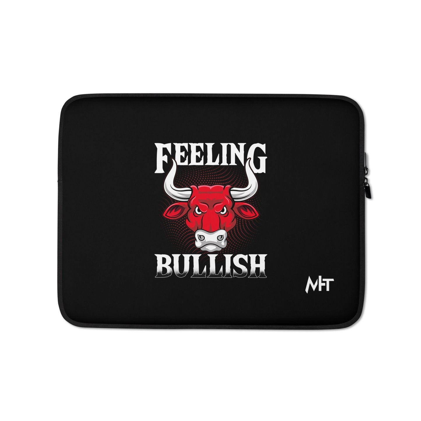 Feeling Bullish - Laptop Sleeve by DarkByteGear