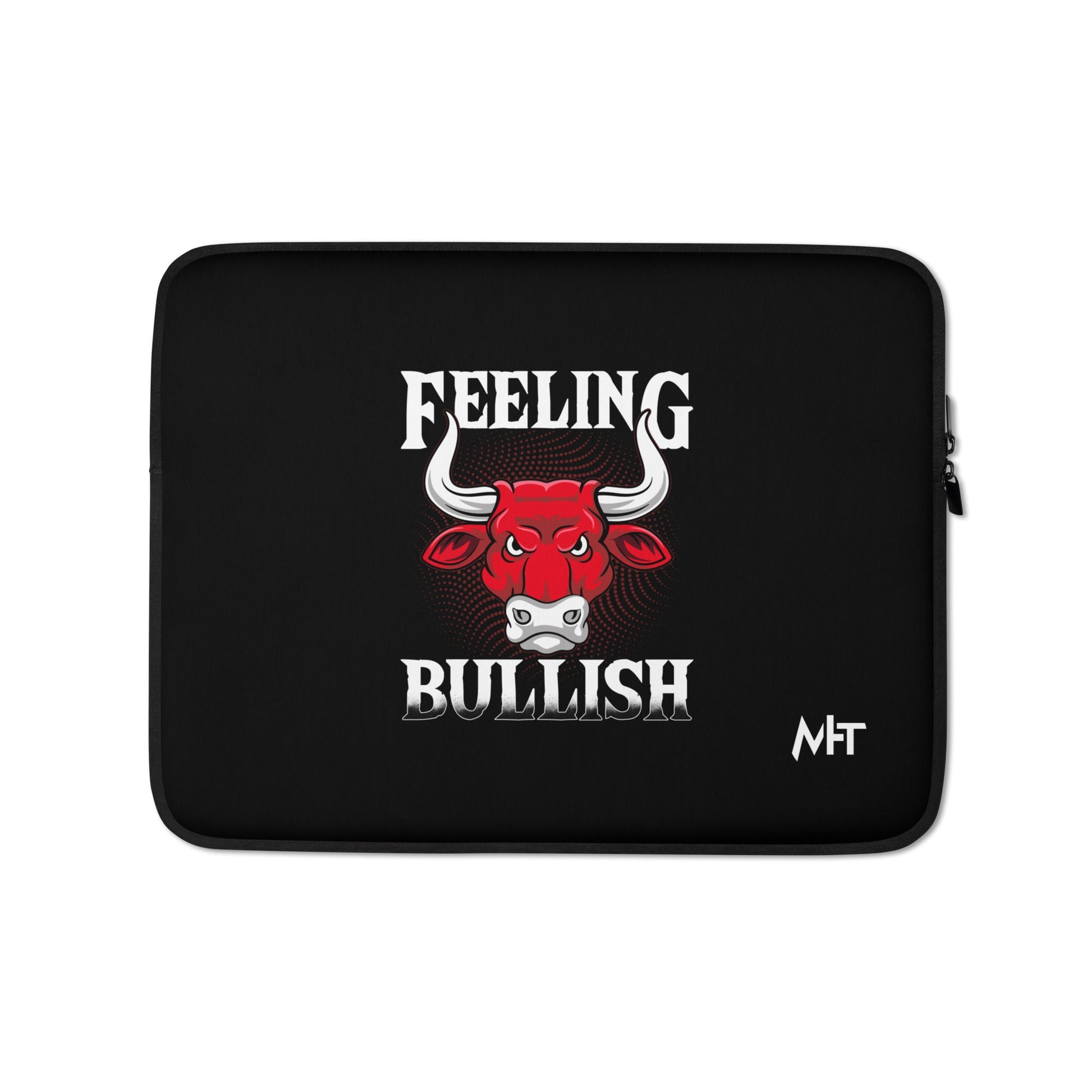 Feeling Bullish - Laptop Sleeve by DarkByteGear
