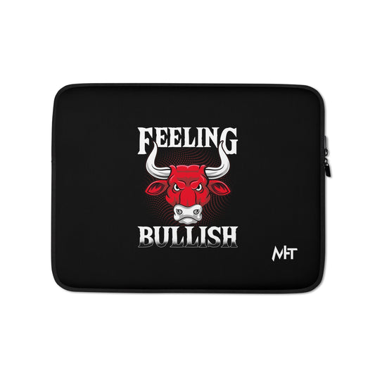 Feeling Bullish - Laptop Sleeve by DarkByteGear