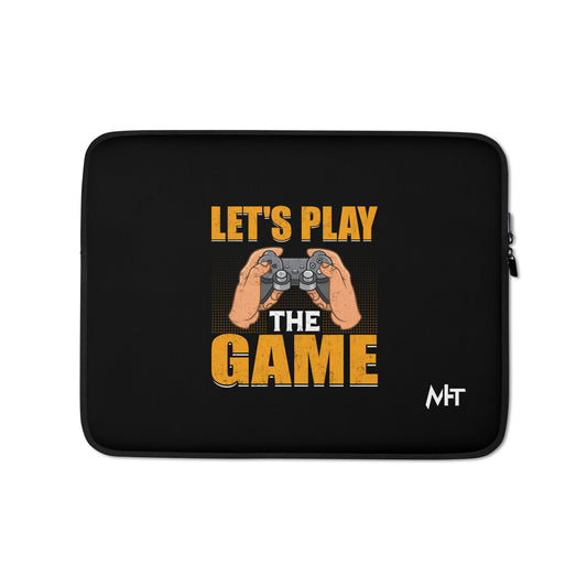 Let's Play the Game - Laptop Sleeve by DarkByteGear
