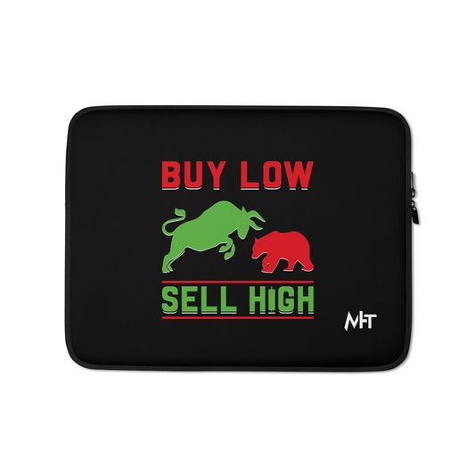 Buy low, Sell high - Laptop Sleeve by DarkByteGear