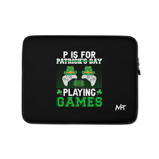 P is for "Playing Games" - Laptop Sleeve by DarkByteGear