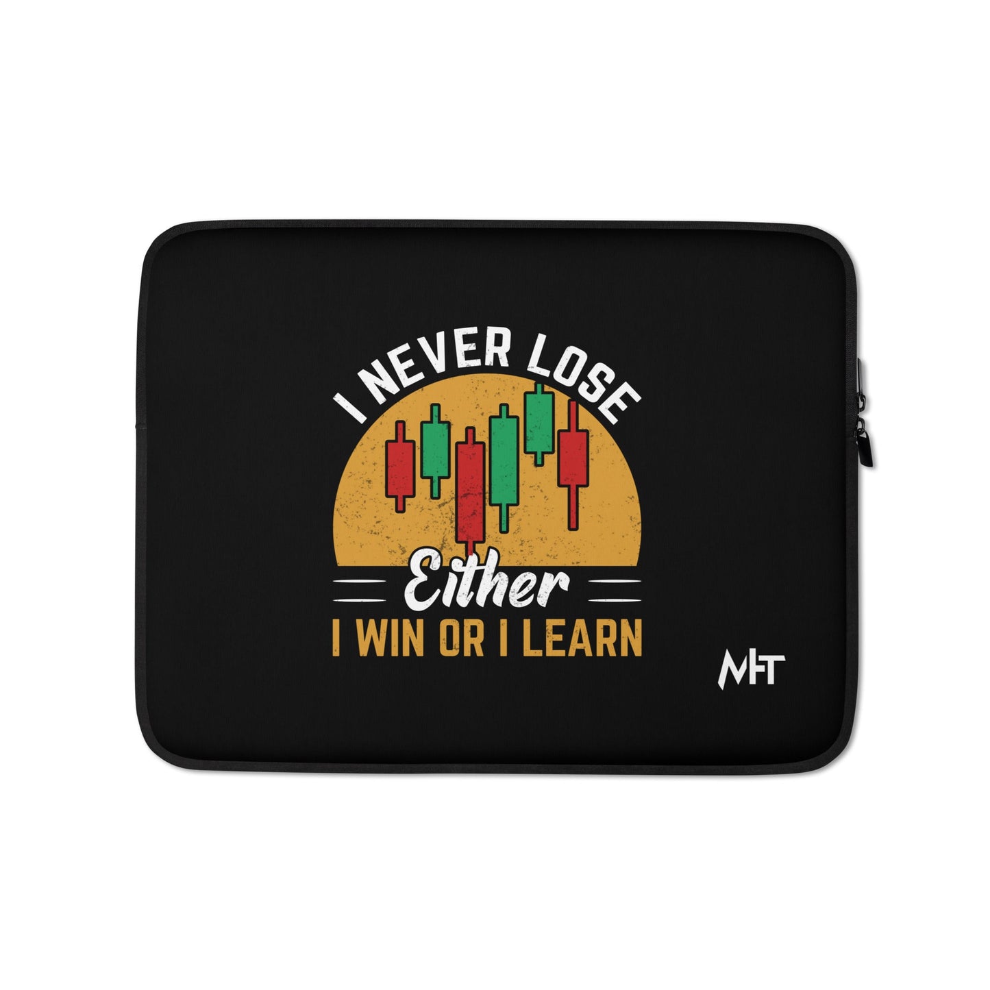 I never Lose: Either I win or I learn V1 - Laptop Sleeve by DarkByteGear