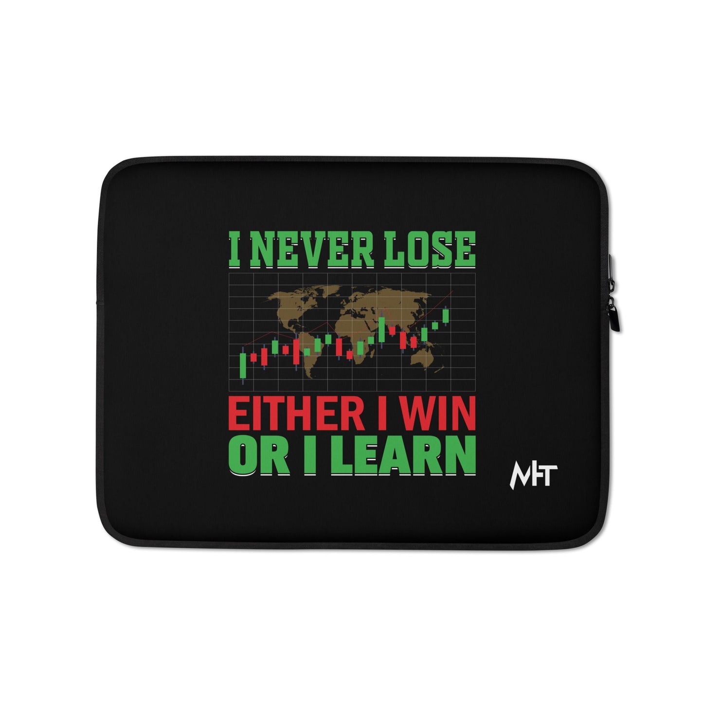 I never Lose: Either I win or I learn V2 - Laptop Sleeve by DarkByteGear