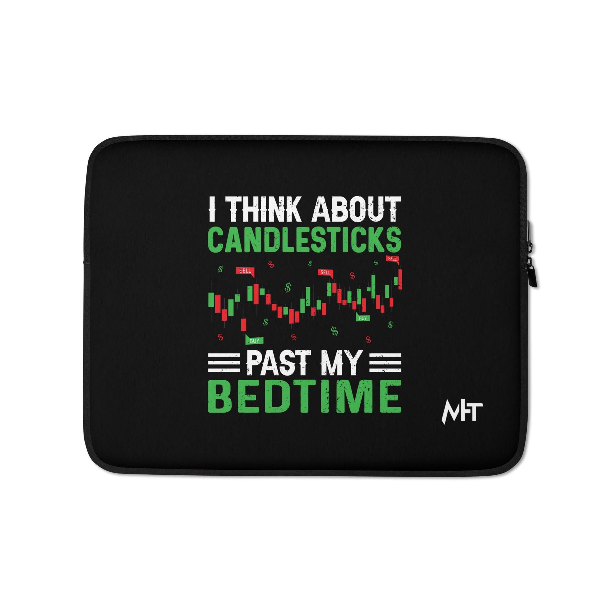 I think about Candle Sticks past my Bedtime - Laptop Sleeve by DarkByteGear