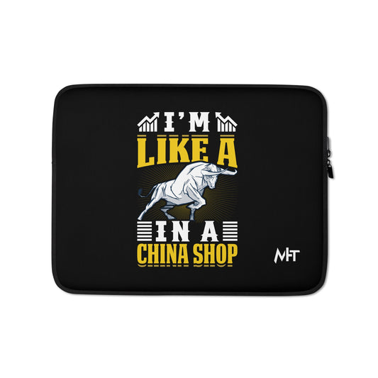 I'm like in a Bull in a China Shop Shagor - Laptop Sleeve by DarkByteGear