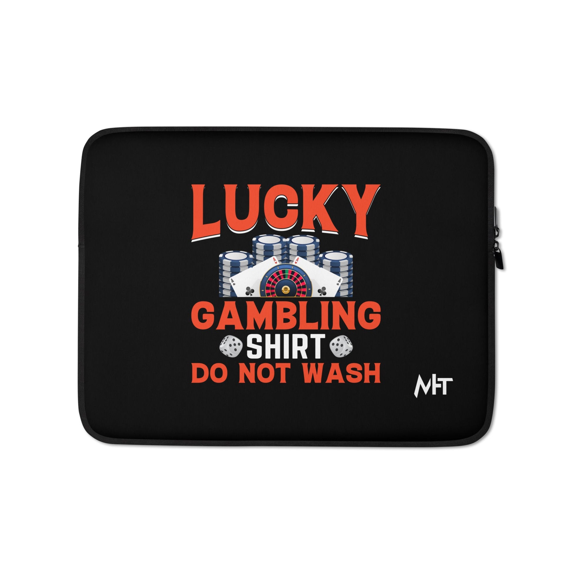 Lucky Gambling Shirt: Do Not Wash - Laptop Sleeve by DarkByteGear