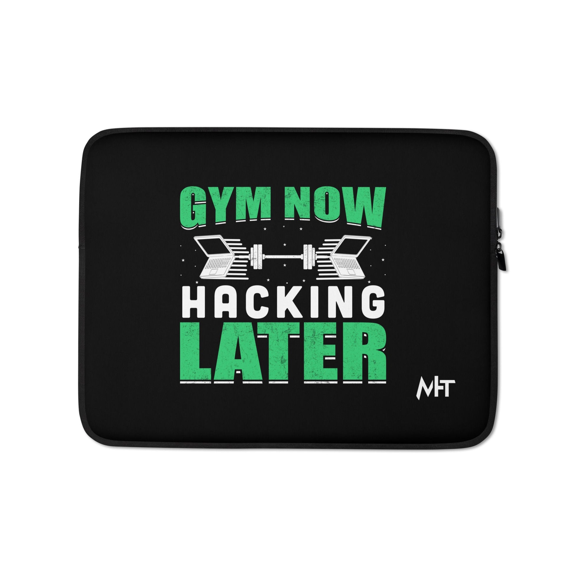 Gym now, hacking later - Laptop Sleeve by DarkByteGear