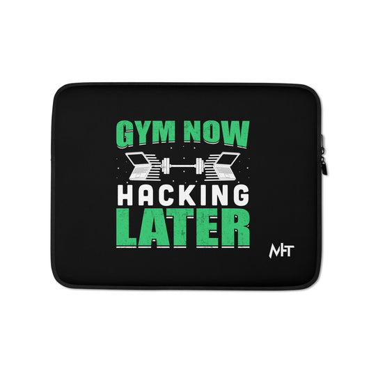 Gym now, hacking later - Laptop Sleeve by DarkByteGear