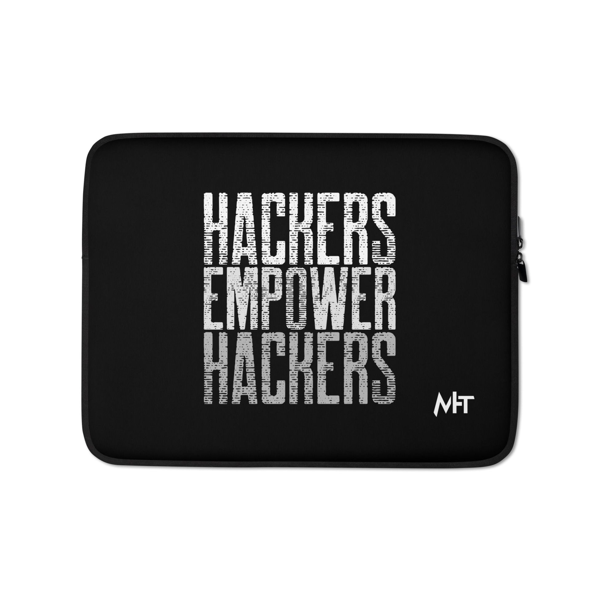 Hackers Empower Hackers V1 - Laptop Sleeve by DarkByteGear