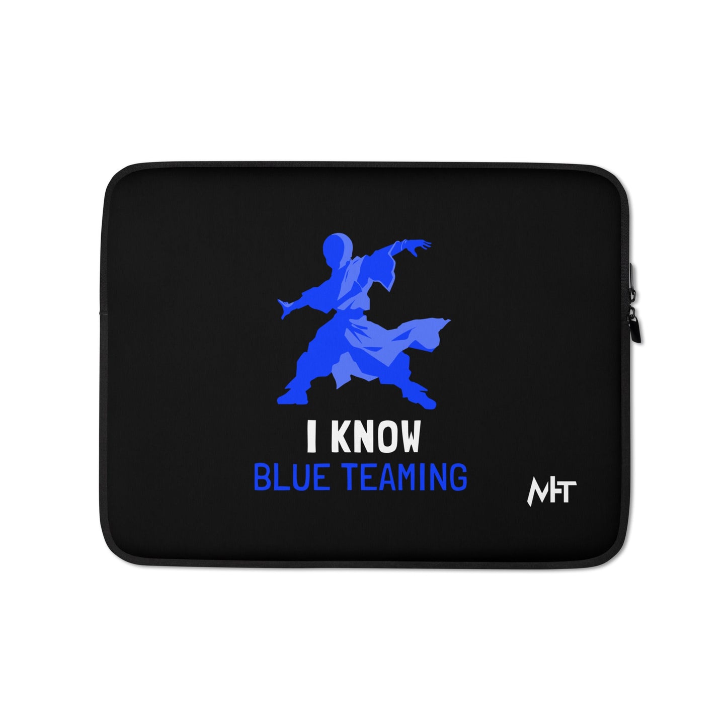 I Know Blue Teaming - Laptop Sleeve by DarkByteGear