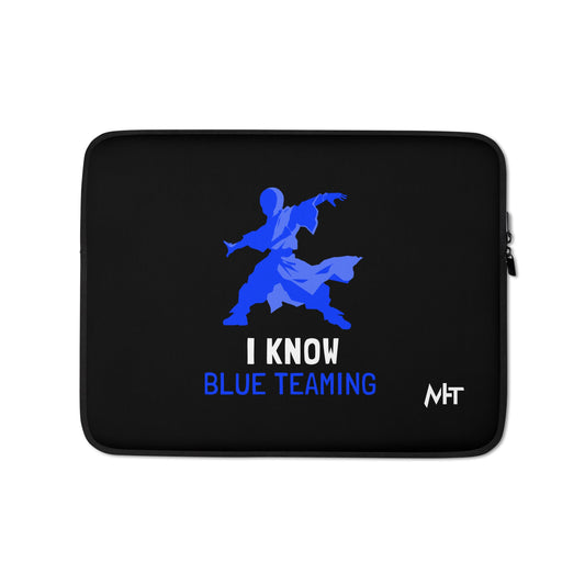 I Know Blue Teaming - Laptop Sleeve by DarkByteGear