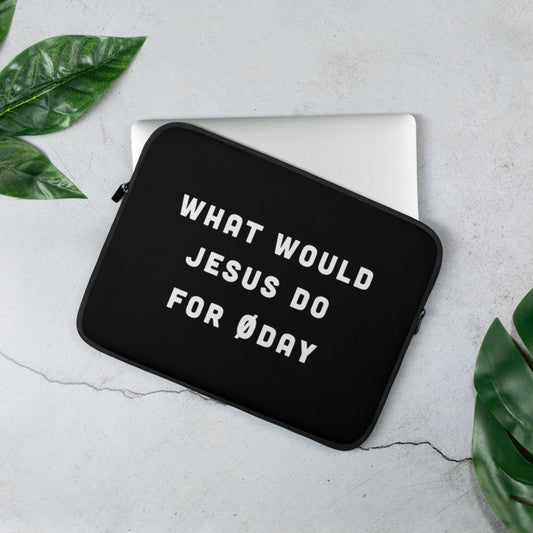 What would Jesus do for 0day - Laptop Sleeve by DarkByteGear