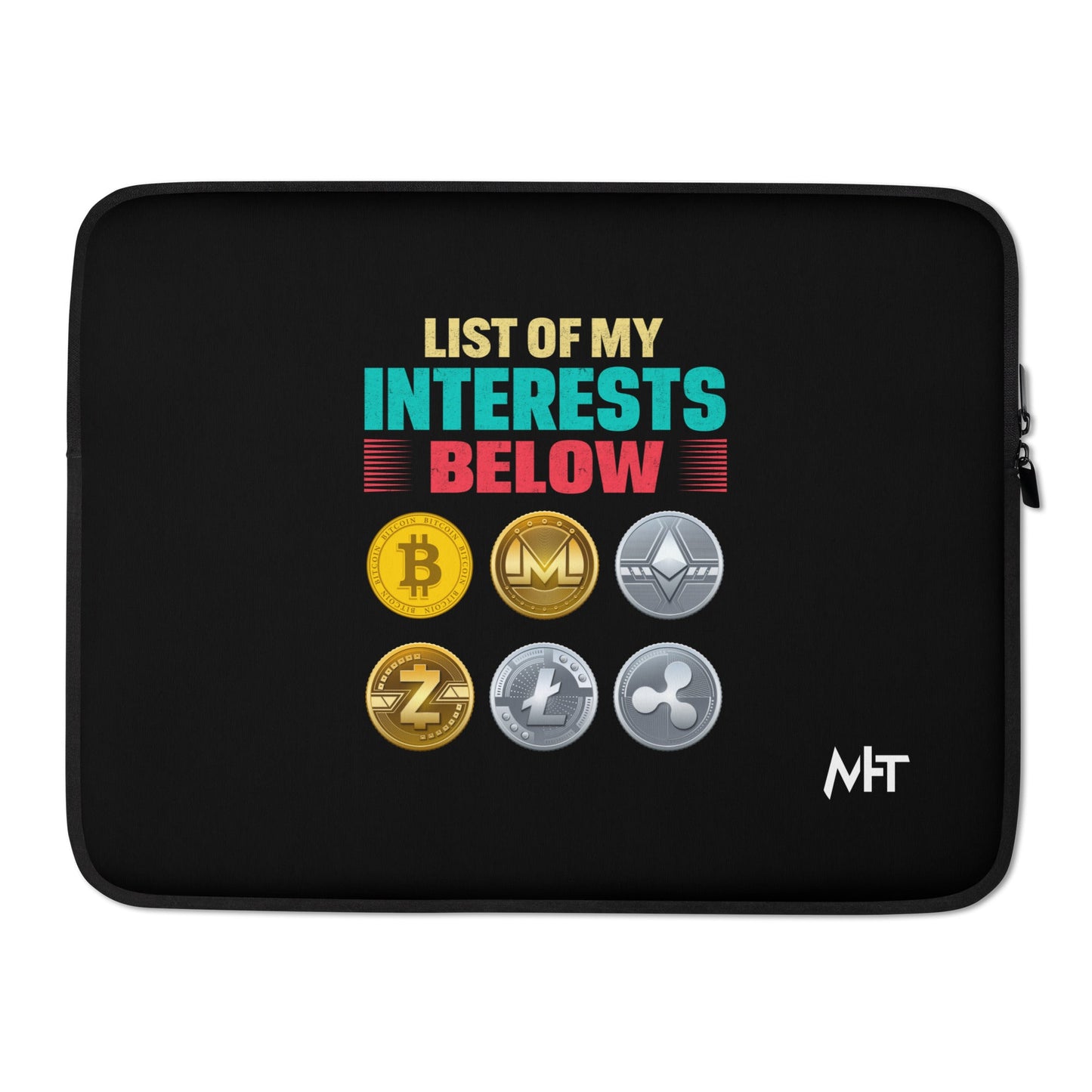 List of my Interests below - Laptop Sleeve by DarkByteGear
