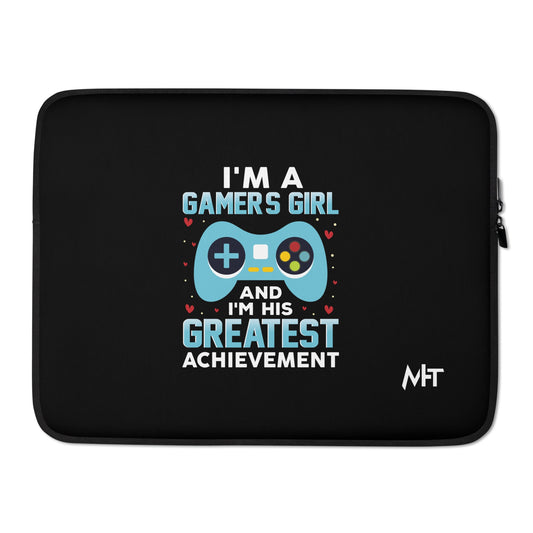 I am a Gamer's Girl, I am his Greatest Achievement (turquoise text ) - Laptop Sleeve by DarkByteGear