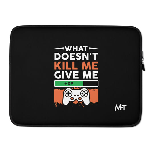 What doesn't Kill me, give me +xp - Laptop Sleeve by DarkByteGear