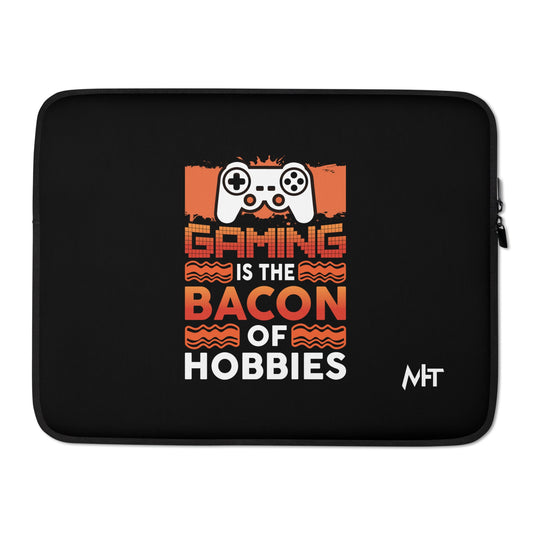 Gaming is the Bacon of Hobbies - Laptop Sleeve by DarkByteGear