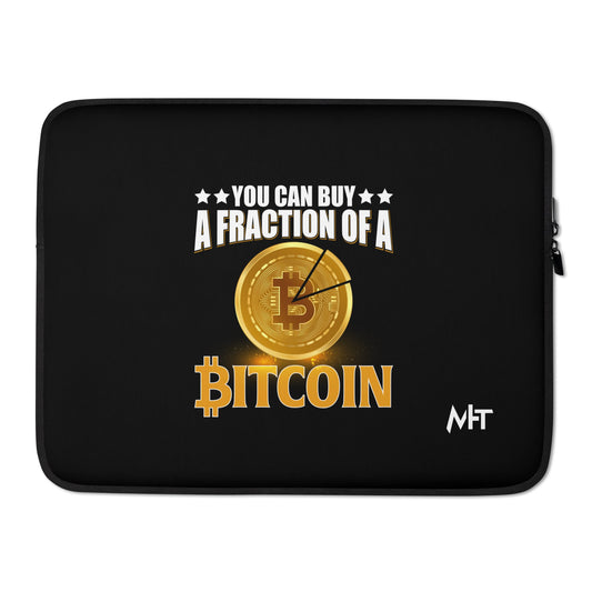 You can Buy a Fraction of a Bitcoin - Laptop Sleeve by DarkByteGear