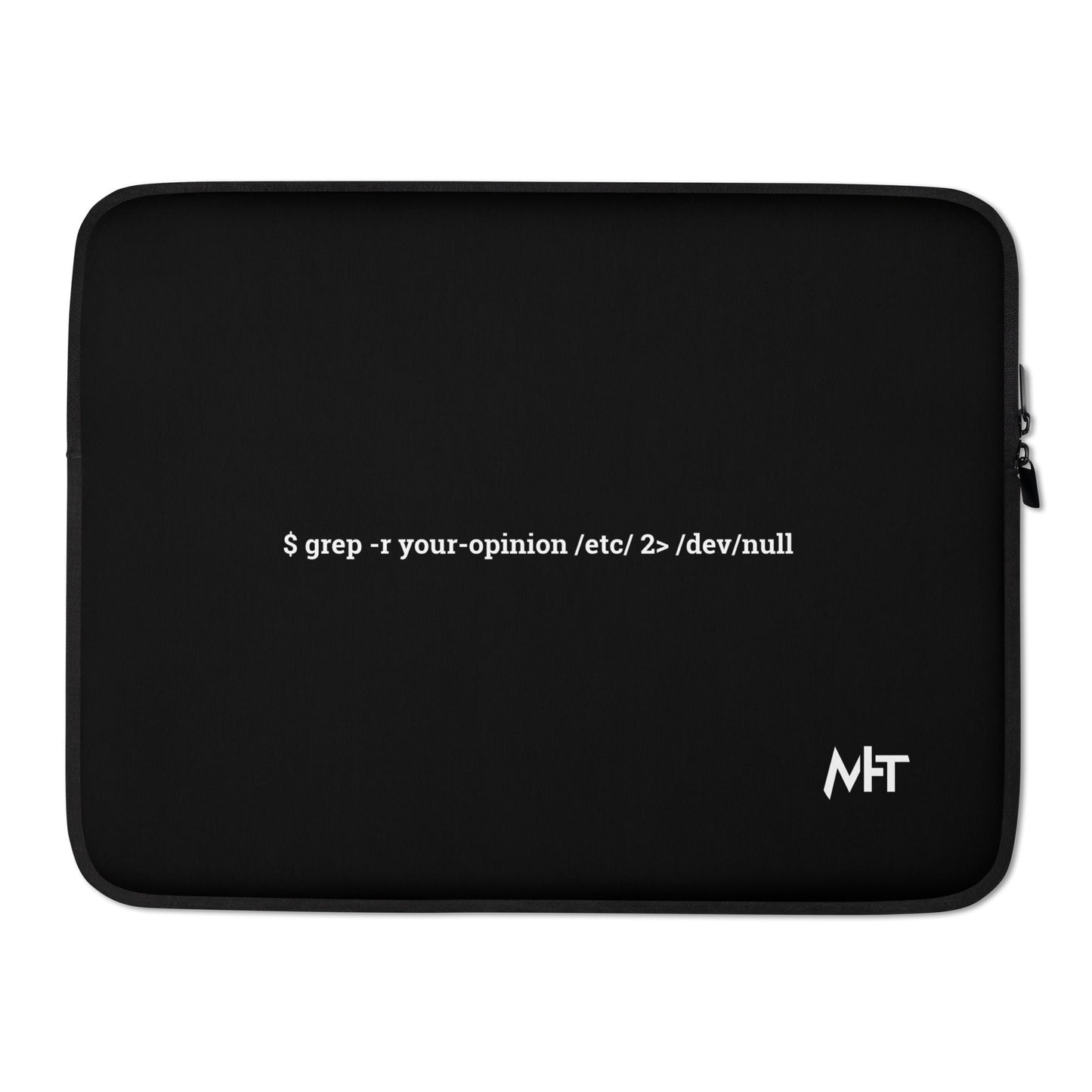 Grep r your Opinion etc 2 devnull V1 - Laptop Sleeve by DarkByteGear