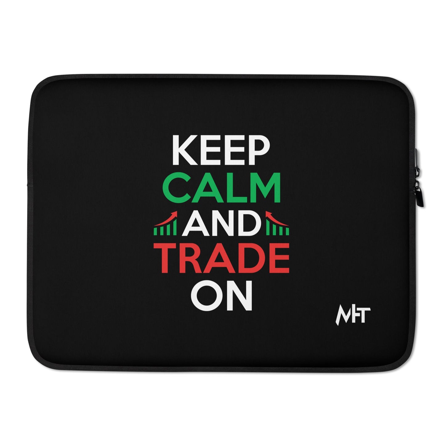 Keep Calm and Trade On - Laptop Sleeve by DarkByteGear