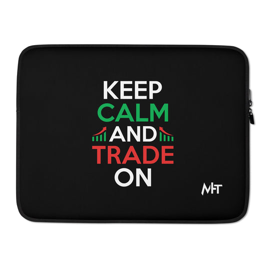 Keep Calm and Trade On - Laptop Sleeve by DarkByteGear