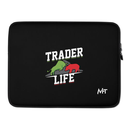 Trader life - Laptop Sleeve by DarkByteGear
