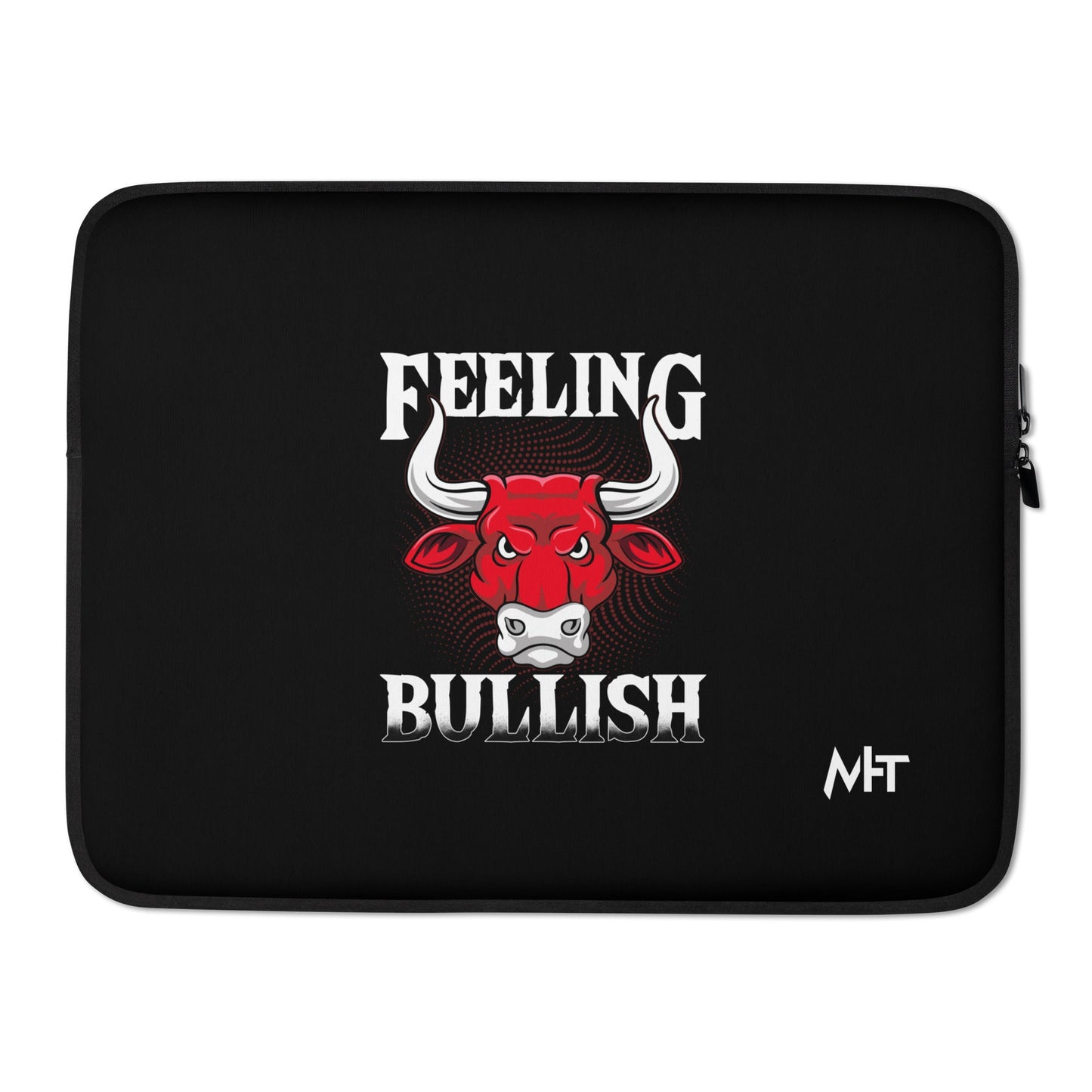 Feeling Bullish - Laptop Sleeve by DarkByteGear