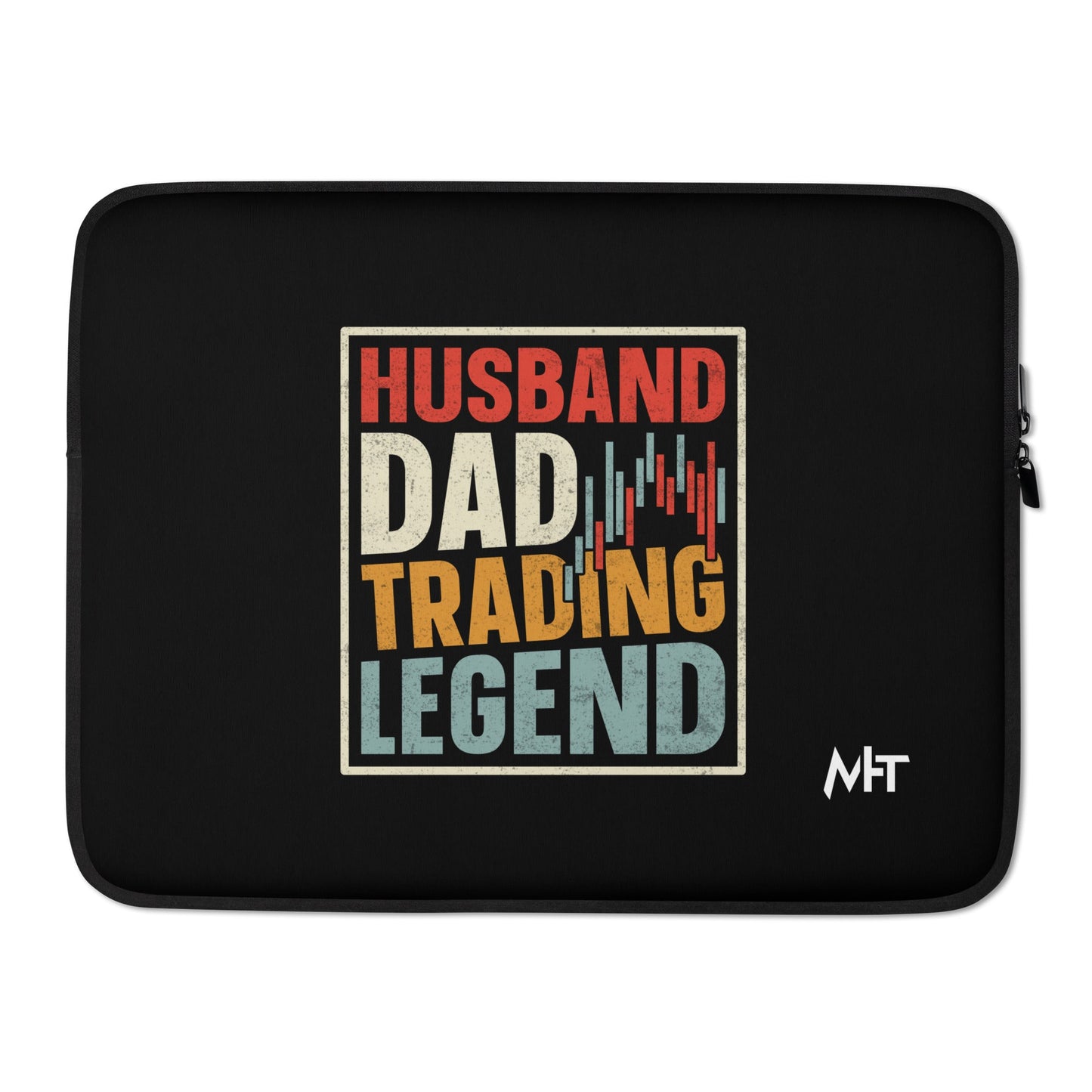 Husband, Dad, Trading Legend - Laptop Sleeve by DarkByteGear