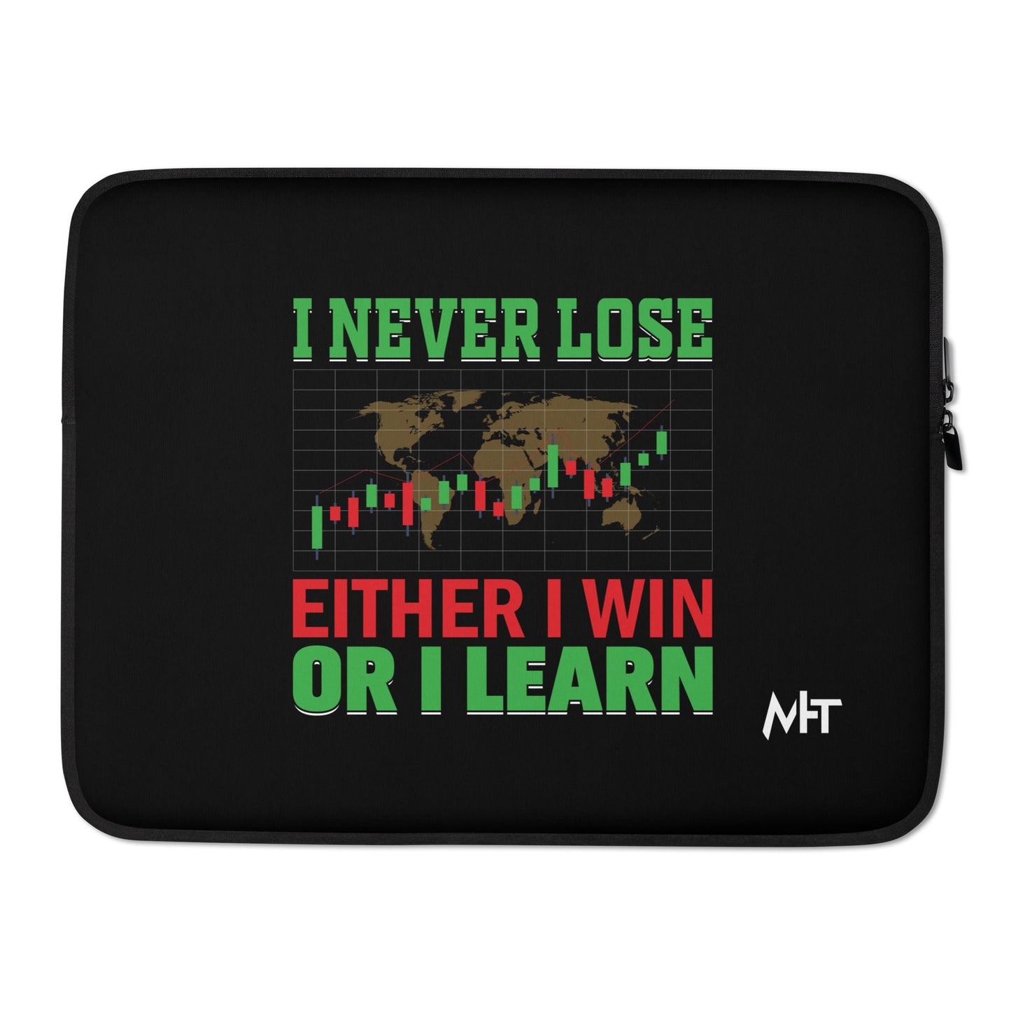 I never Lose: Either I win or I learn V2 - Laptop Sleeve by DarkByteGear