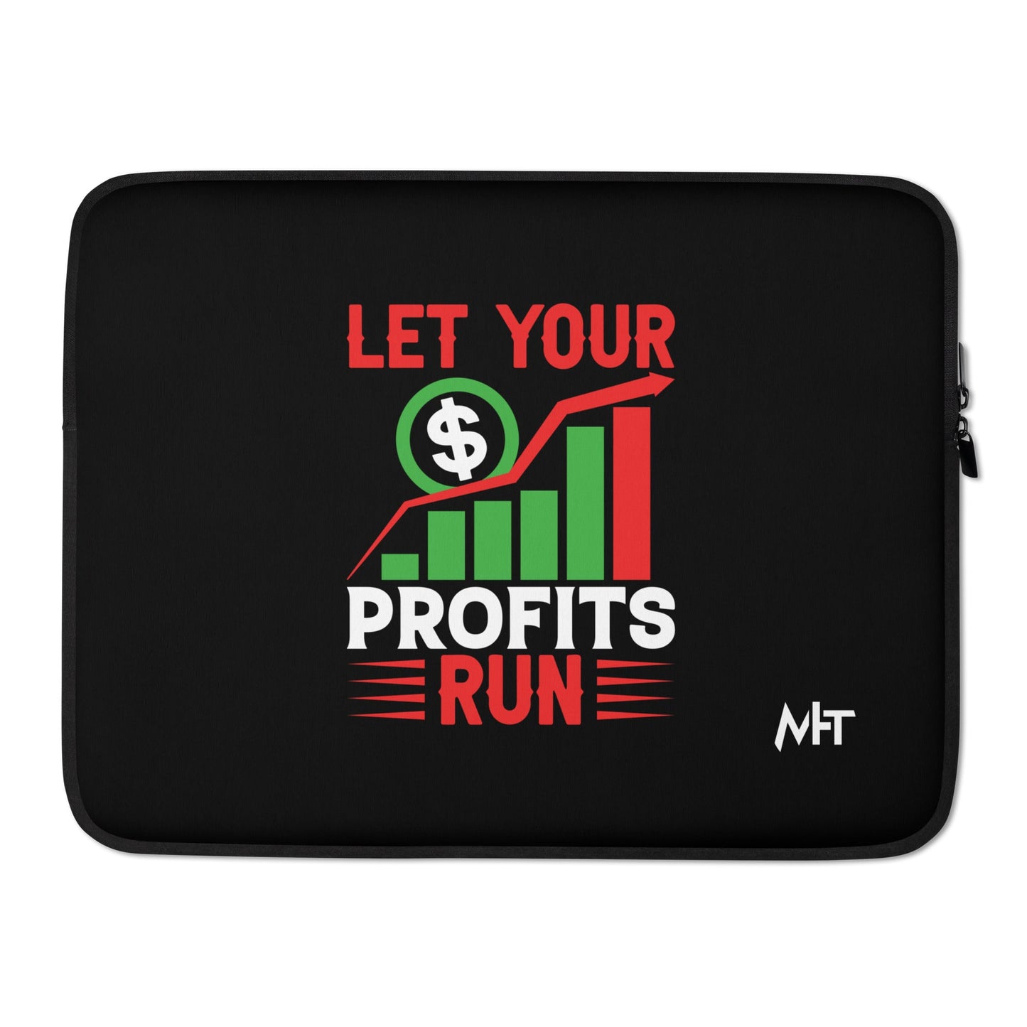 Let your Profits run V1 - Laptop Sleeve by DarkByteGear