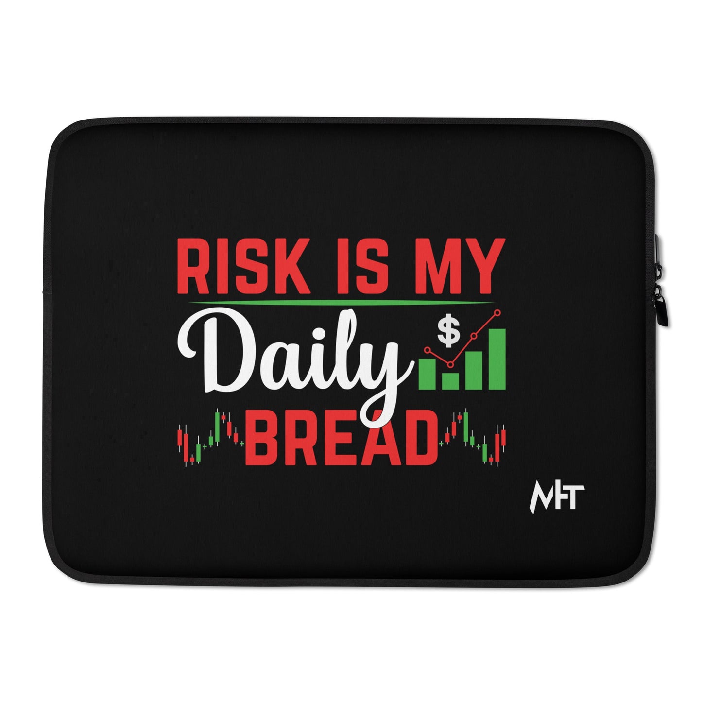 Risk is my Daily Bread - Laptop Sleeve by DarkByteGear