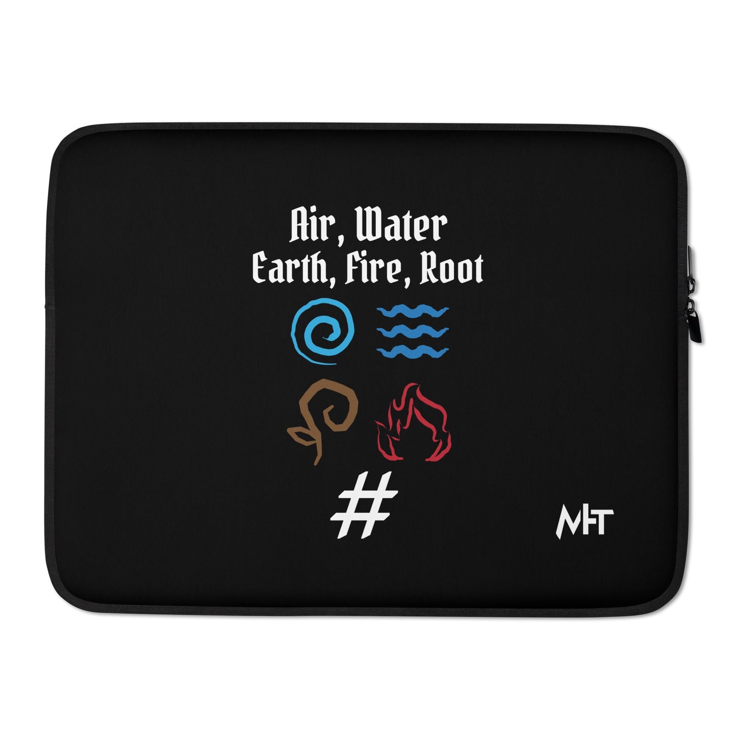 Air, Water, Earth, Fire, Root - Laptop Sleeve by DarkByteGear