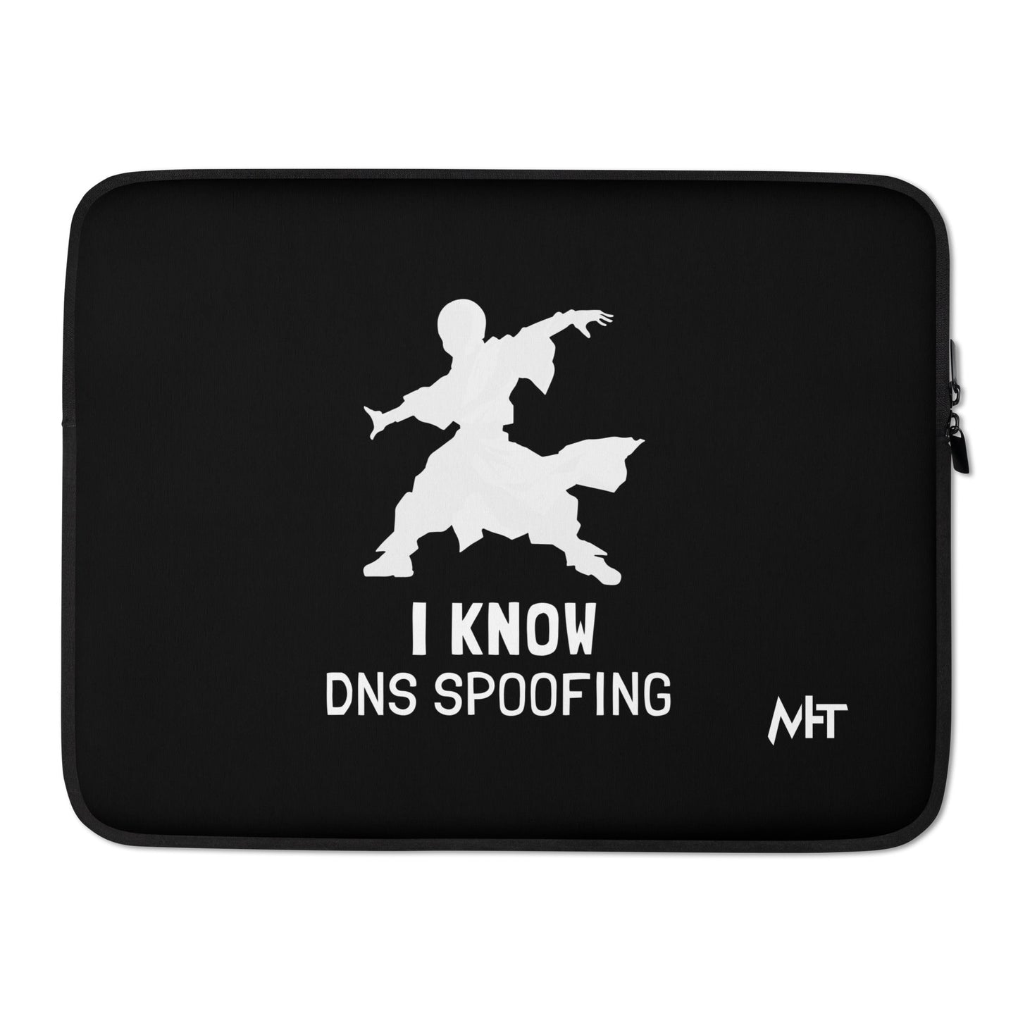 I Know DNS Spoofing - Laptop Sleeve by DarkByteGear