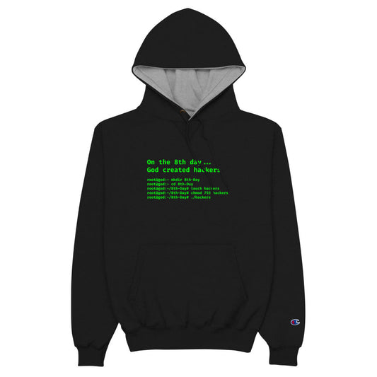 On the 8th day God created hackers - Champion Hoodie (front print) by DarkByteGear